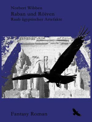 cover image of Raban und Röiven Raub ägyptischer Artefakte